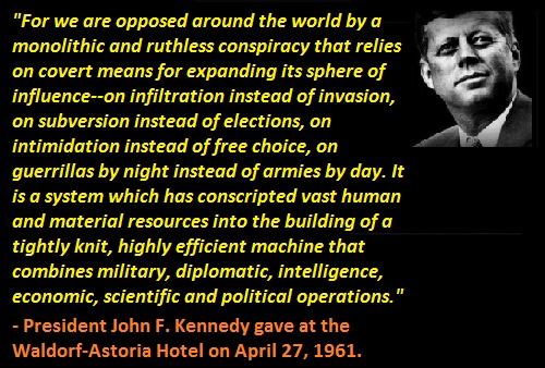 john_f_kennedy_we_are_opposed_around_the_world_by_a_monolithic_and_ruthless_conspiracy.jpg