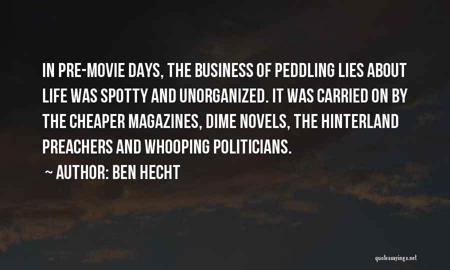 lies-all-lies-movie-quote-by-ben-hecht-1923278.jpg