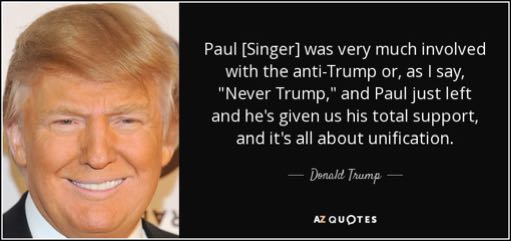 quote-paul-singer-was-very-much-involved-with-the-anti-trump-or-as-i-say-never-trump-and-paul-donald-trump-156-50-36.jpg